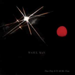 Album Waste Man: Hunger For A Way Out