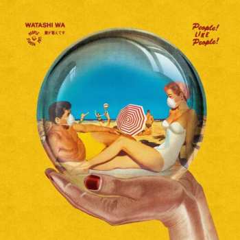 CD Watashi Wa: People! Like People!