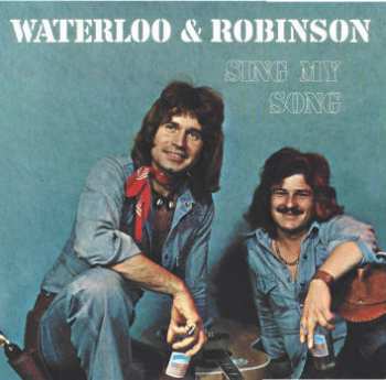 LP Waterloo & Robinson: Sing My Song