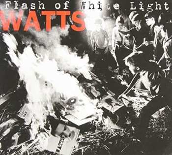 Album Watts: Flash Of White Light