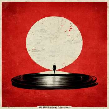 CD Wax Tailor: Fishing For Accidents