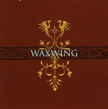 CD Waxwing: For Madmen Only