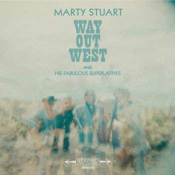 LP/CD Marty Stuart And His Fabulous Superlatives: Way Out West