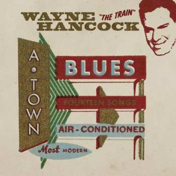 LP Wayne Hancock: A-town Blues (red Vinyl)