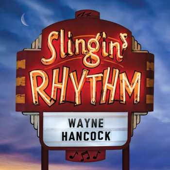 LP Wayne Hancock: Slingin' Rhythm