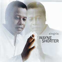 Album Wayne Shorter: Alegría