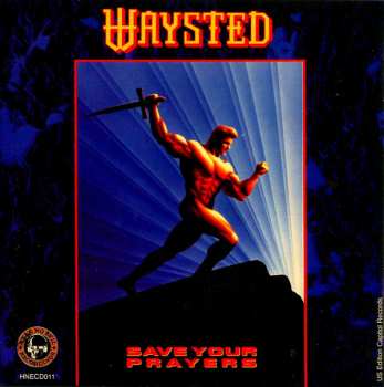 CD Waysted: Save Your Prayers