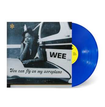 LP Wee: You Can Fly On My Aeroplane LTD