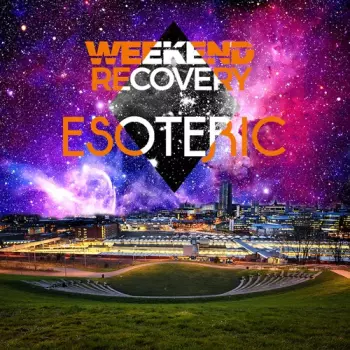 Weekend Recovery: Esoteric