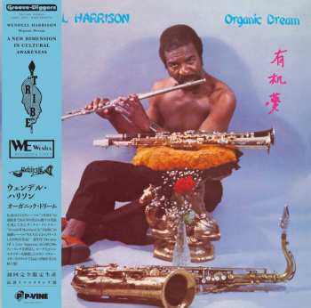 LP Wendell Harrison: Organic Dream LTD