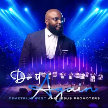 West,demetrius / Jesus Promo: Do It Again