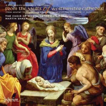 Album Westminster Cathedral Choir: A Procession Of Chant & Polyphony From The Vaults Of Westminster Cathedral