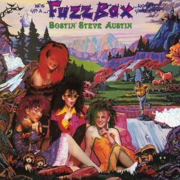 2CD We've Got A Fuzzbox And We're Gonna Use It: Bostin' Steve Austin (Splendiferous Edition)