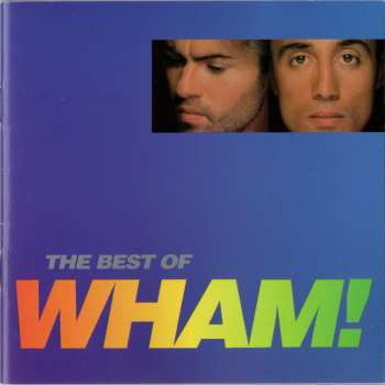 CD Wham!: The Best Of Wham! (If You Were There...)