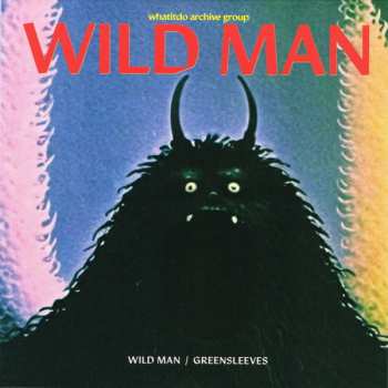 SP Whatitdo Archive Group: Wild Man CLR | LTD