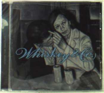 CD Whiskey & Co.: Leaving The Nightlife