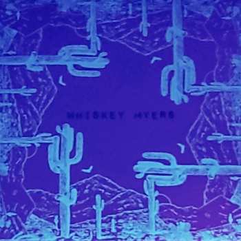 CD Whiskey Myers: Whiskey Myers