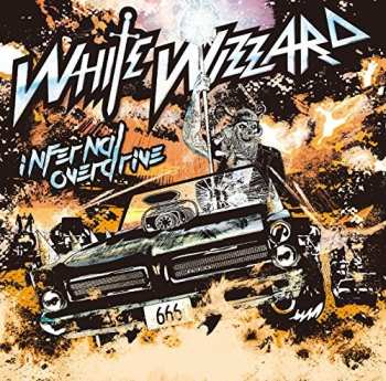 CD White Wizzard: Infernal Overdrive