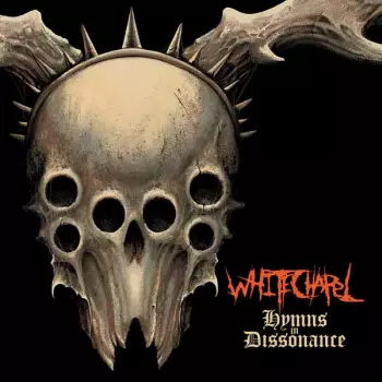 Whitechapel: Hymns in Dissonance
