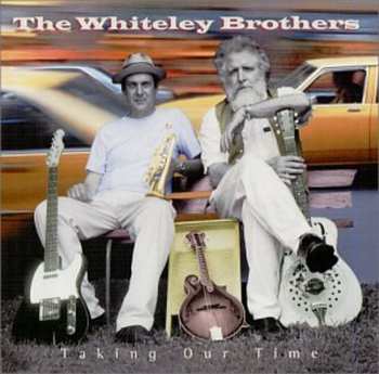 CD Whiteley Brothers: Taking Our Time