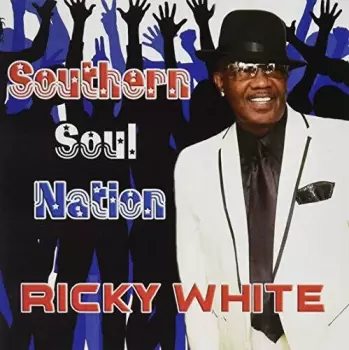 White,ricky: Southern Soul Nation