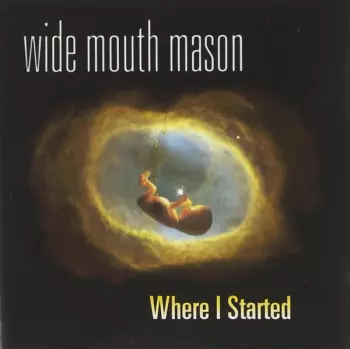 Wide Mouth Mason: Where I Started