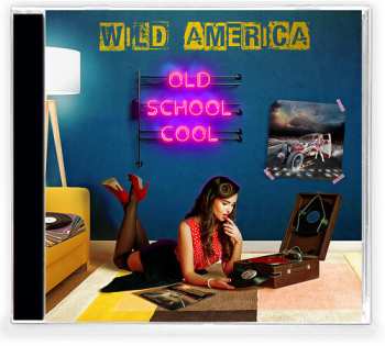 Album Wild America: Old School Cool