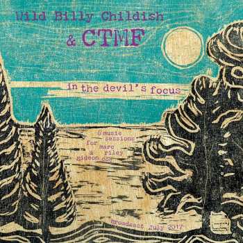 Album Billy Childish: In The Devil’s Focus