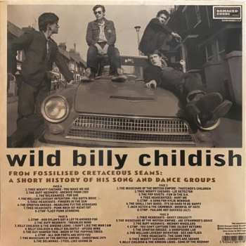 2LP Billy Childish: From Fossilised Cretaceous Seams: A Short History Of His Song And Dance Groups