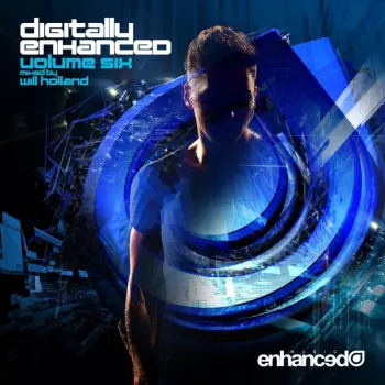 Will Holland: Digitally Enhanced Volume Six