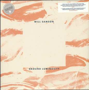 LP Will Samson: Ground Luminosity