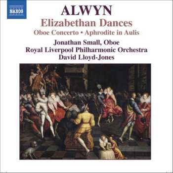 Album Royal Liverpool Philharmonic Orchestra: Elizabethan Dances • Oboe Concerto