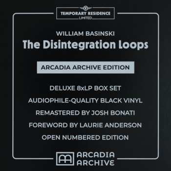 8LP William Basinski: The Disintegration Loops (Arcadia Archive Edition) DLX | NUM