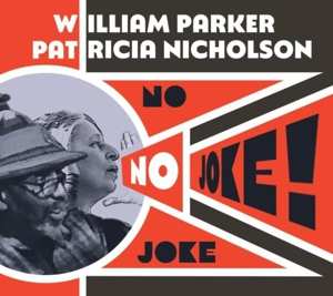 CD William Parker: No Joke!