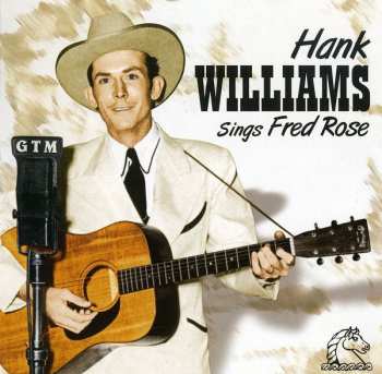 Album Williams,hank: Sings Fred Rose