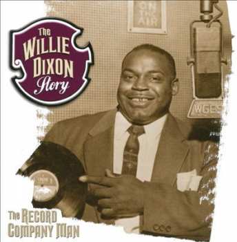 4CD/Box Set Willie Dixon: The Willie Dixon Story