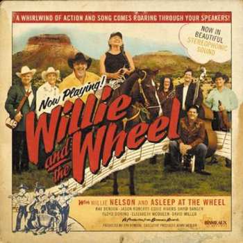 LP Willie Nelson: Willie And The Wheel