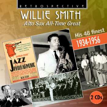 2CD Willie Smith: Alt Sax All-Time Great 