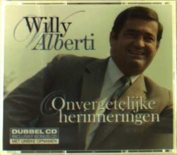 2CD Willy Alberti: Onvergetelijke Herinneringen