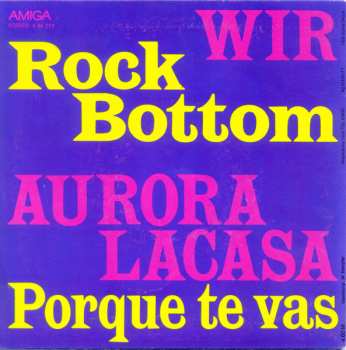 SP Aurora Lacasa: Rock Bottom / Porque Te Vas