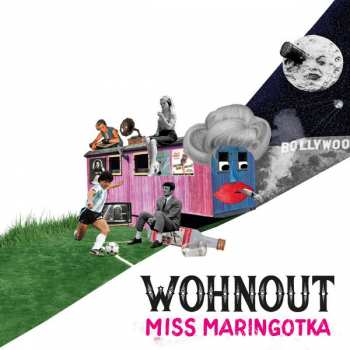 LP Wohnout: Miss Maringotka