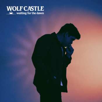 LP Wolf Castle: Waiting For The Dawn