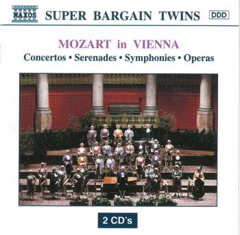 Album Wolfgang Amadeus Mozart: Mozart In Vienna - Concertos/Serenades/Symphonies/Operas