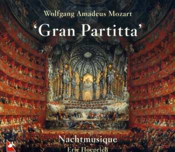 CD Wolfgang Amadeus Mozart: 'Gran Partitta'