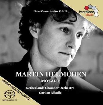 SACD Wolfgang Amadeus Mozart: Piano Concertos No. 15 & 27