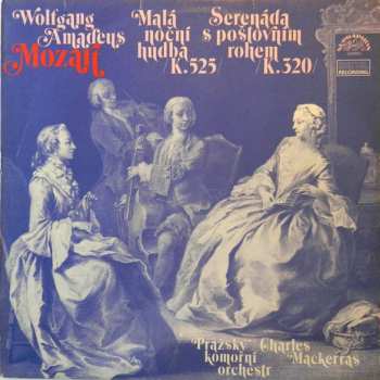 LP Prague Chamber Orchestra: Malá Noční Hudba /K.525/, Serenáda S Poštovním Rohem /K.320/ (90 2)