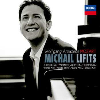 CD Wolfgang Amadeus Mozart: Michail Lifits Plays Mozart