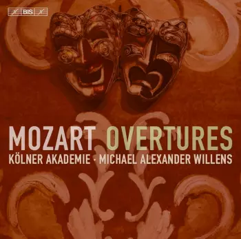 Wolfgang Amadeus Mozart: Overtures