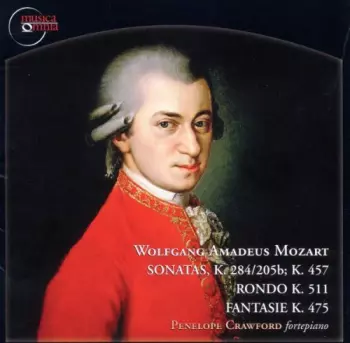Sonatas, K. 284/205b; K. 457 / Rondo K. 511 / Fantasie K. 475