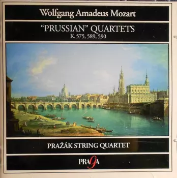 "Prussian" Quartets K. 575, 589, 590